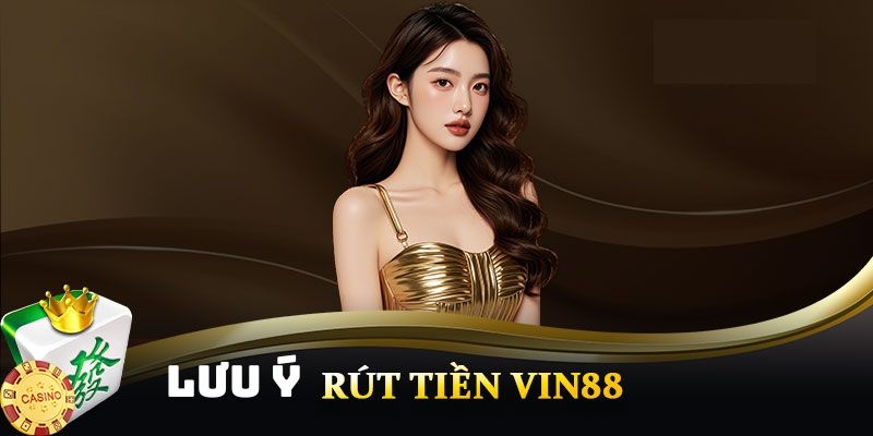 Một số lưu ý bet thủ cần chú tâm khi thực hiện lấy thưởng về từ nhà cái